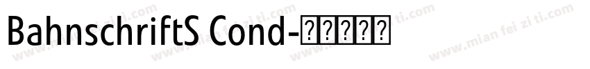 BahnschriftS Cond字体转换